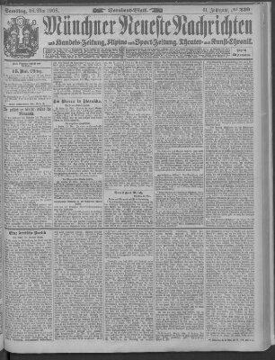 Münchner neueste Nachrichten Samstag 16. Mai 1908