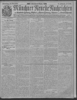 Münchner neueste Nachrichten Dienstag 26. Mai 1908