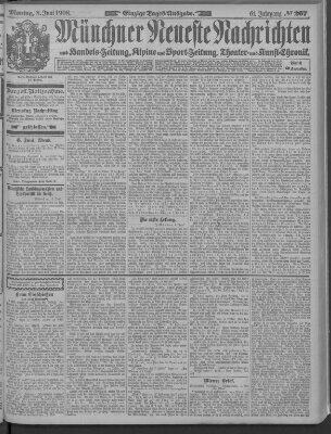 Münchner neueste Nachrichten Montag 8. Juni 1908