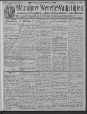 Münchner neueste Nachrichten Sonntag 1. März 1908