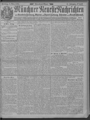 Münchner neueste Nachrichten Freitag 6. März 1908