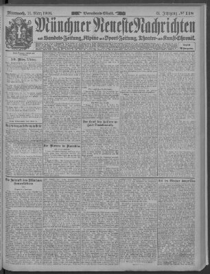 Münchner neueste Nachrichten Mittwoch 11. März 1908