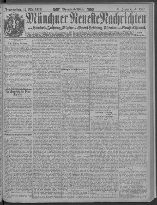 Münchner neueste Nachrichten Donnerstag 12. März 1908