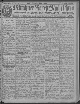 Münchner neueste Nachrichten Donnerstag 12. März 1908