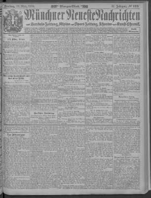 Münchner neueste Nachrichten Freitag 13. März 1908