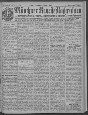 Münchner neueste Nachrichten Mittwoch 18. März 1908