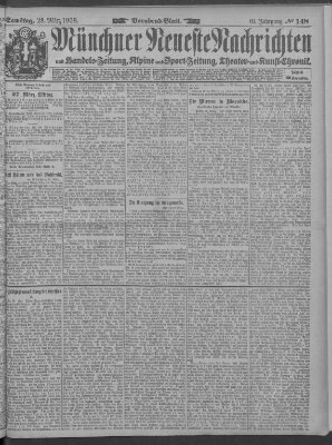 Münchner neueste Nachrichten Samstag 28. März 1908