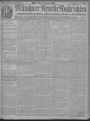 Münchner neueste Nachrichten Donnerstag 9. April 1908