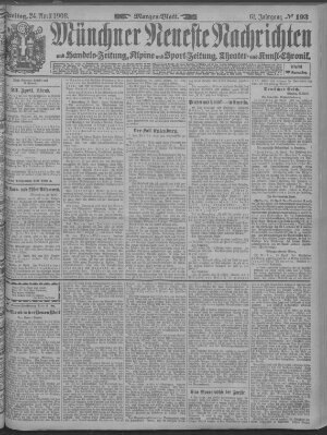 Münchner neueste Nachrichten Freitag 24. April 1908