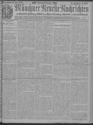 Münchner neueste Nachrichten Donnerstag 30. April 1908