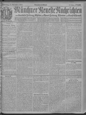 Münchner neueste Nachrichten Dienstag 17. November 1908