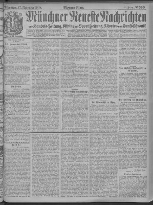 Münchner neueste Nachrichten Dienstag 17. November 1908