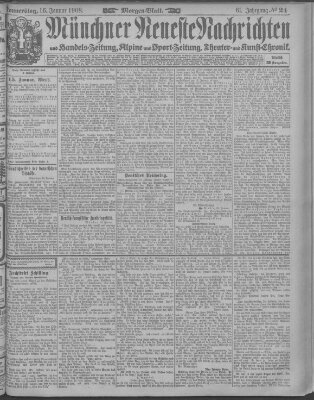 Münchner neueste Nachrichten Donnerstag 16. Januar 1908