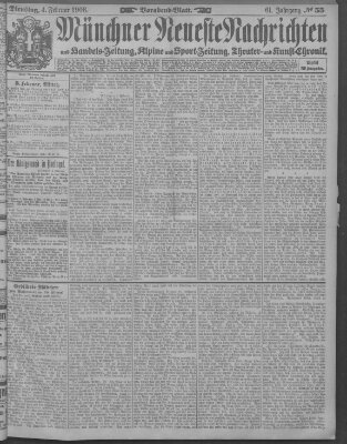 Münchner neueste Nachrichten Dienstag 4. Februar 1908