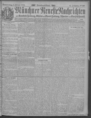 Münchner neueste Nachrichten Donnerstag 6. Februar 1908