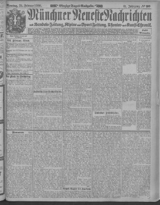 Münchner neueste Nachrichten Montag 24. Februar 1908