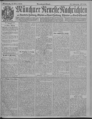 Münchner neueste Nachrichten Mittwoch 10. März 1909