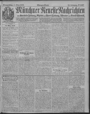 Münchner neueste Nachrichten Donnerstag 11. März 1909