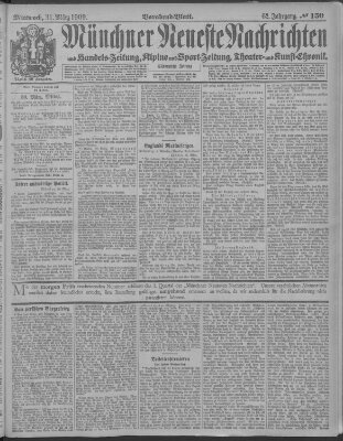 Münchner neueste Nachrichten Mittwoch 31. März 1909