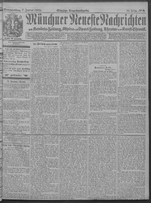 Münchner neueste Nachrichten Donnerstag 7. Januar 1909