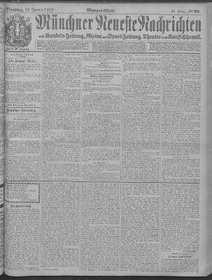 Münchner neueste Nachrichten Dienstag 19. Januar 1909