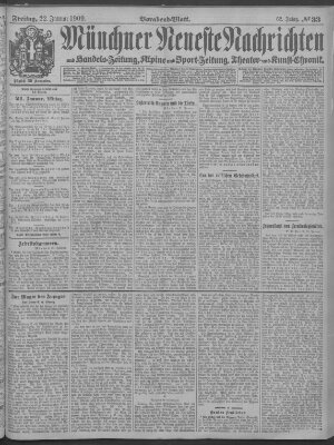 Münchner neueste Nachrichten Freitag 22. Januar 1909