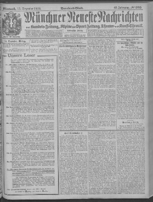 Münchner neueste Nachrichten Mittwoch 15. Dezember 1909