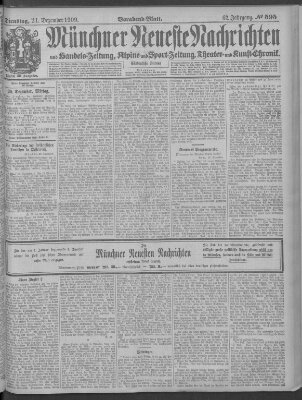 Münchner neueste Nachrichten Dienstag 21. Dezember 1909