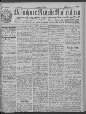 Münchner neueste Nachrichten Dienstag 21. Dezember 1909