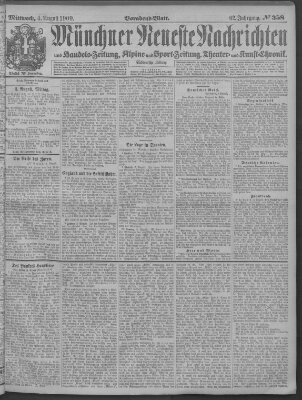 Münchner neueste Nachrichten Mittwoch 4. August 1909