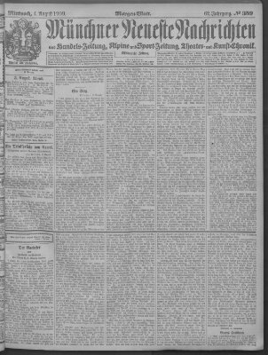 Münchner neueste Nachrichten Mittwoch 4. August 1909