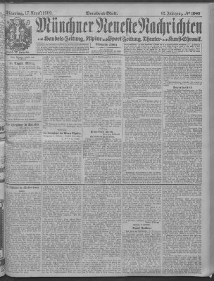 Münchner neueste Nachrichten Dienstag 17. August 1909