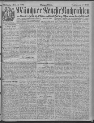 Münchner neueste Nachrichten Mittwoch 18. August 1909