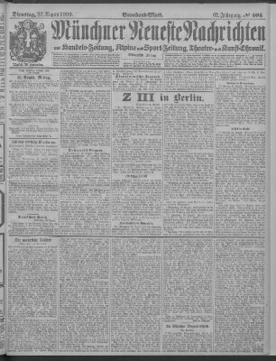 Münchner neueste Nachrichten Dienstag 31. August 1909