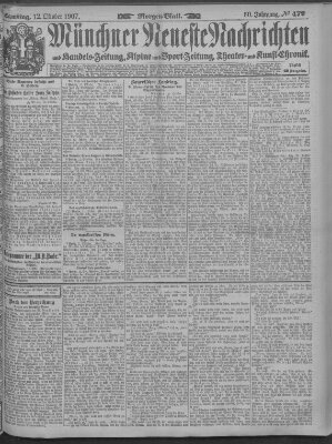 Münchner neueste Nachrichten Samstag 12. Oktober 1907