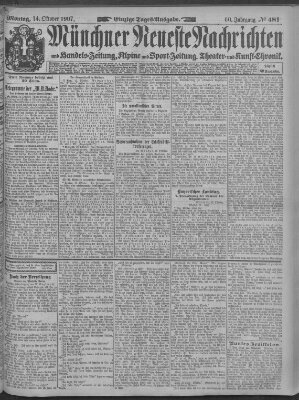 Münchner neueste Nachrichten Montag 14. Oktober 1907