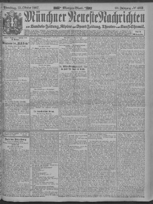 Münchner neueste Nachrichten Dienstag 15. Oktober 1907