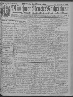 Münchner neueste Nachrichten Montag 21. Oktober 1907