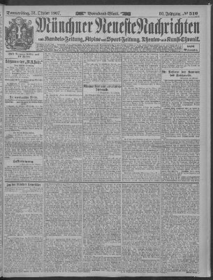 Münchner neueste Nachrichten Donnerstag 31. Oktober 1907