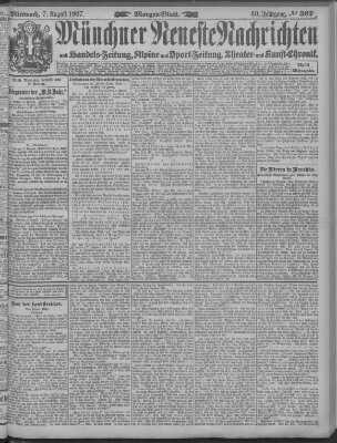 Münchner neueste Nachrichten Mittwoch 7. August 1907