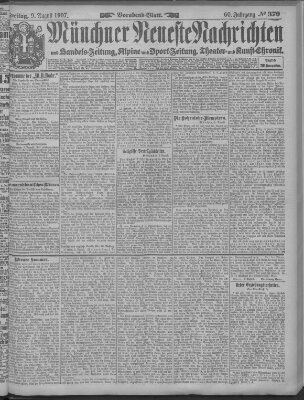 Münchner neueste Nachrichten Freitag 9. August 1907