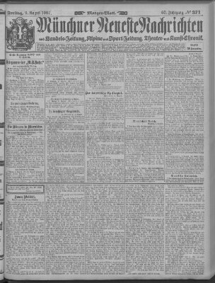 Münchner neueste Nachrichten Freitag 9. August 1907