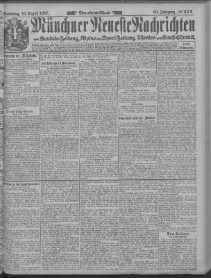 Münchner neueste Nachrichten Samstag 10. August 1907