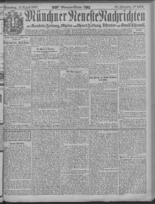 Münchner neueste Nachrichten Samstag 10. August 1907