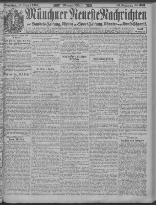 Münchner neueste Nachrichten Samstag 17. August 1907