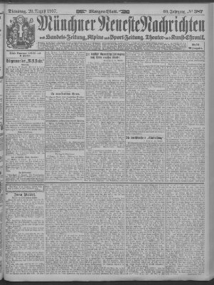 Münchner neueste Nachrichten Dienstag 20. August 1907