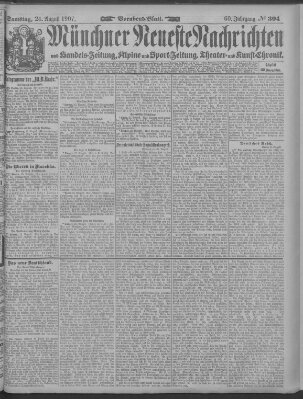 Münchner neueste Nachrichten Samstag 24. August 1907