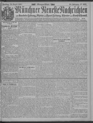 Münchner neueste Nachrichten Freitag 30. August 1907