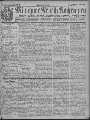 Münchner neueste Nachrichten Samstag 6. August 1910