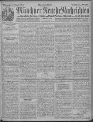 Münchner neueste Nachrichten Mittwoch 10. August 1910